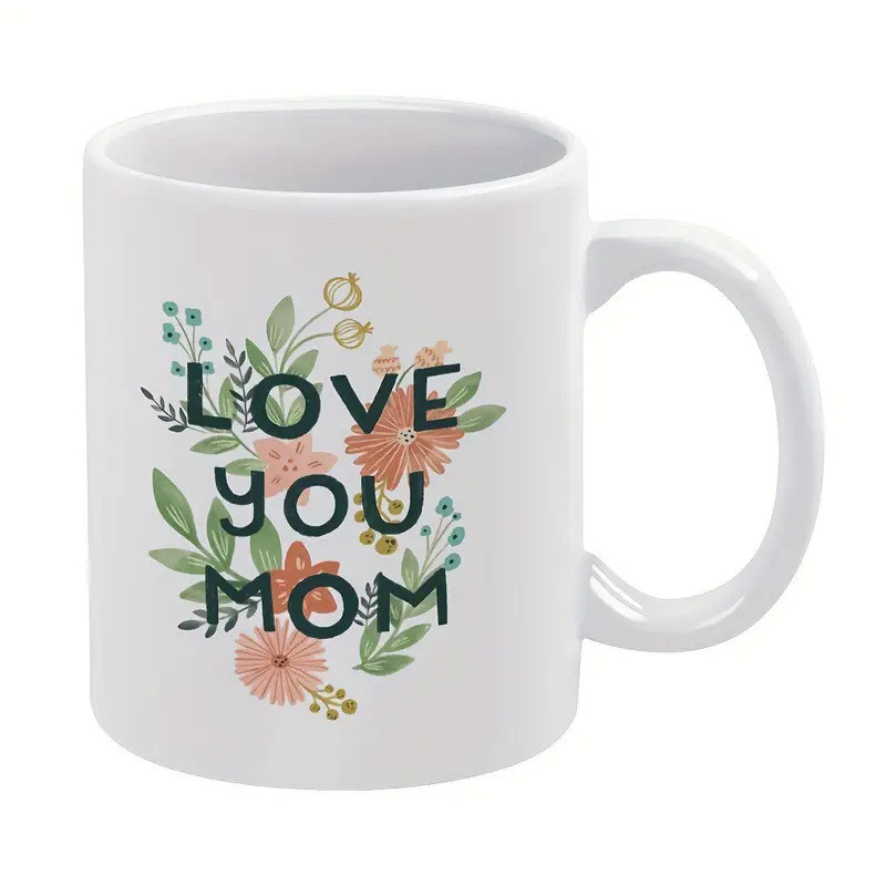 Mother's Day Love You Mom Coffee Mug 325ml 11oz
