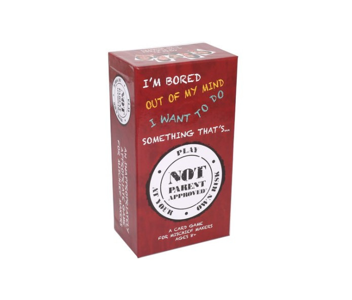 Not Parent Approved Card Game for Kids - I'm Bored Out of My Mind