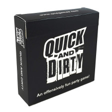 Quick And Dirty - An Offensively Fun Party Game Black Original Edition