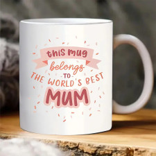 Mother's Day World's Best Mum Coffee Mug 325ml 11oz
